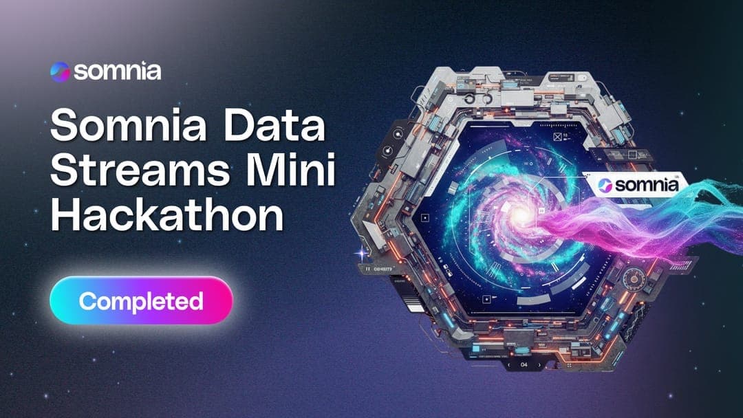 Developers Experiment With Somnia Data Streams in Mini Hackathon
